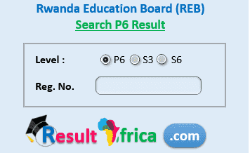 P6 Results 2022 Rwanda (REB) P6 National Examination Result