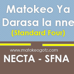 Matokeo Ya Darasa la nne 2023/2024 (Std. Four NECTA SFNA)